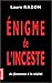 ENIGME DE L'INCESTE