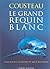 Le grand requin blanc