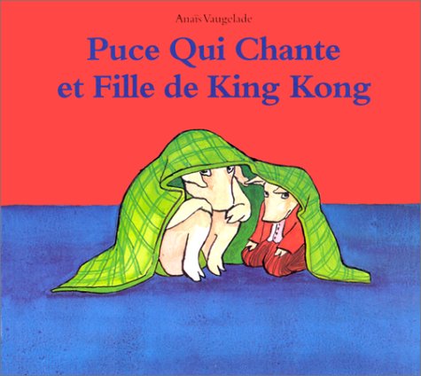 Puce qui chante et fille de King Kong (Hardcover)