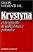 Krystyna : Et la tragédie d...