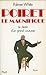 Poiret le magnifique by Palmer White Poiret le magnifique by Palmer White