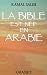 La Bible est née en Arabie