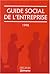 GUIDE SOCIAL DE L'ENTREPRIS...