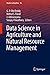 Data Science in Agriculture and Natural Resource Management (Studies in Big Data Book 96)