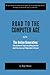 Road to the Computer Age by Rolf Ritter