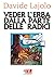 Vedere l'erba dalla parte delle radici (Italian Edition)