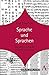 Sprache und Sprachen by Rolf Elberfeld