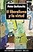 El Liberalismo Y La Virtud by Peter Berkowitz