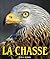 La chasse by Dieter Schramm