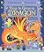 How to Grow a Dragon: A mag...