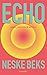 Echo: Essays, speeches en b...