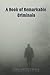 A Book of Remarkable Crimin...