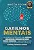 Gatilhos Mentais: Os Segredos da Persuasão Para Motivar, Influenciar, Persuadir e Gerar Vendas Imediatas... Guia Completo Com Estratégias de Negócios Para ... Vendas e Lucros! (Portuguese Edition)