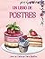 UN LIBRO DE POSTRES: Libro ...