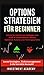 Optionsstrategien für Begin...