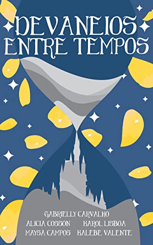 Entre Tempos (Devaneios Livro 1) (Portuguese Edition)