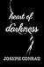 HEART OF DARKNESS