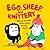 Ego, Sheep, and Knittery: B...