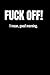 Fuck Off! I mean, good morn...