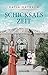 Schicksalszeit: Roman (Die Chronik der Familie Laverne 1) (German Edition)