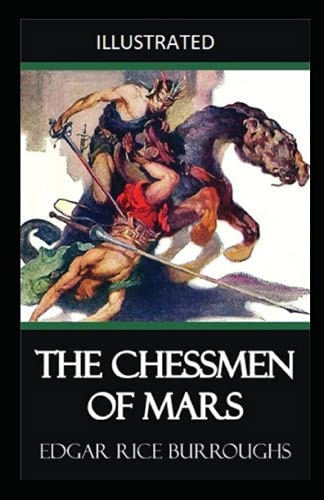 The Chessmen of Mars Illustrated