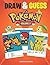DRAW AND GUESS POKEMON Volu...