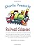 Charlie Presents Railroad C...