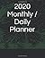 2020 Monthly / Daily Planner