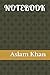 Notebook by Aslam Khan