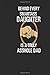 Daughter lined notebook journal. Behind every smartass daught... by Jacob Daniel