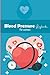 Blood Pressure Logbook for ...