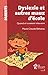 Dyslexie et autres maux d'école  by Marie-Claude Beliveau