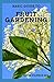 BASIC GUIDE ON FRUIT GARDEN...