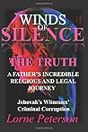 Winds of Silence: The Truth