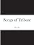 Songs of Tribute