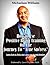 How to Use Positive Brain Training on the Journey to "True Success" (Positive Brain Training Journey Guide Book 1)