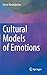 Cultural Models of Emotions