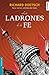 Los ladrones de la fe
