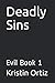 Deadly Sins: Evil Book 1