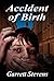 Accident of Birth