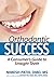 Orthodontic Success: A Cons...