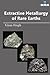 Extractive Metallurgy of Rare Earths by Gyan Singh