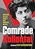 Comrade Kollontai: Writings on Sex, Family and Women’s Rights