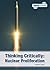 Thinking Critically: Nuclear Proliferation