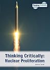 Thinking Critically: Nuclear Proliferation