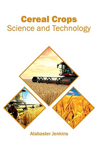 Cereal Crops: Science and Technology (Hardcover)