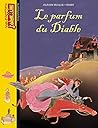 Le parfum de Diable by Olivier Muller