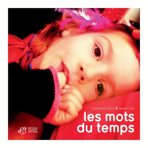 Les mots du temps (Hardcover)
