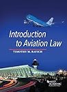 Introduction to Aviation Law (Higher Education Coursebook) Introduction to Aviation Law (Higher Education Coursebook)