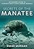 Secrets of the Manatee: An ...